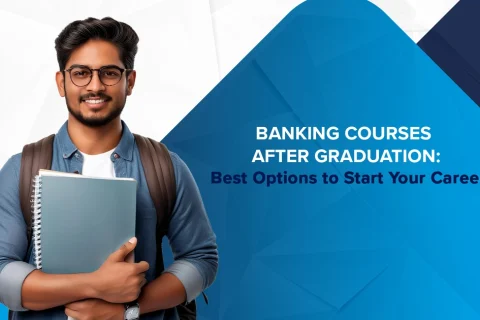 Banking Courses After Graduation with Placement
