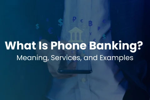 What Is Phone Banking