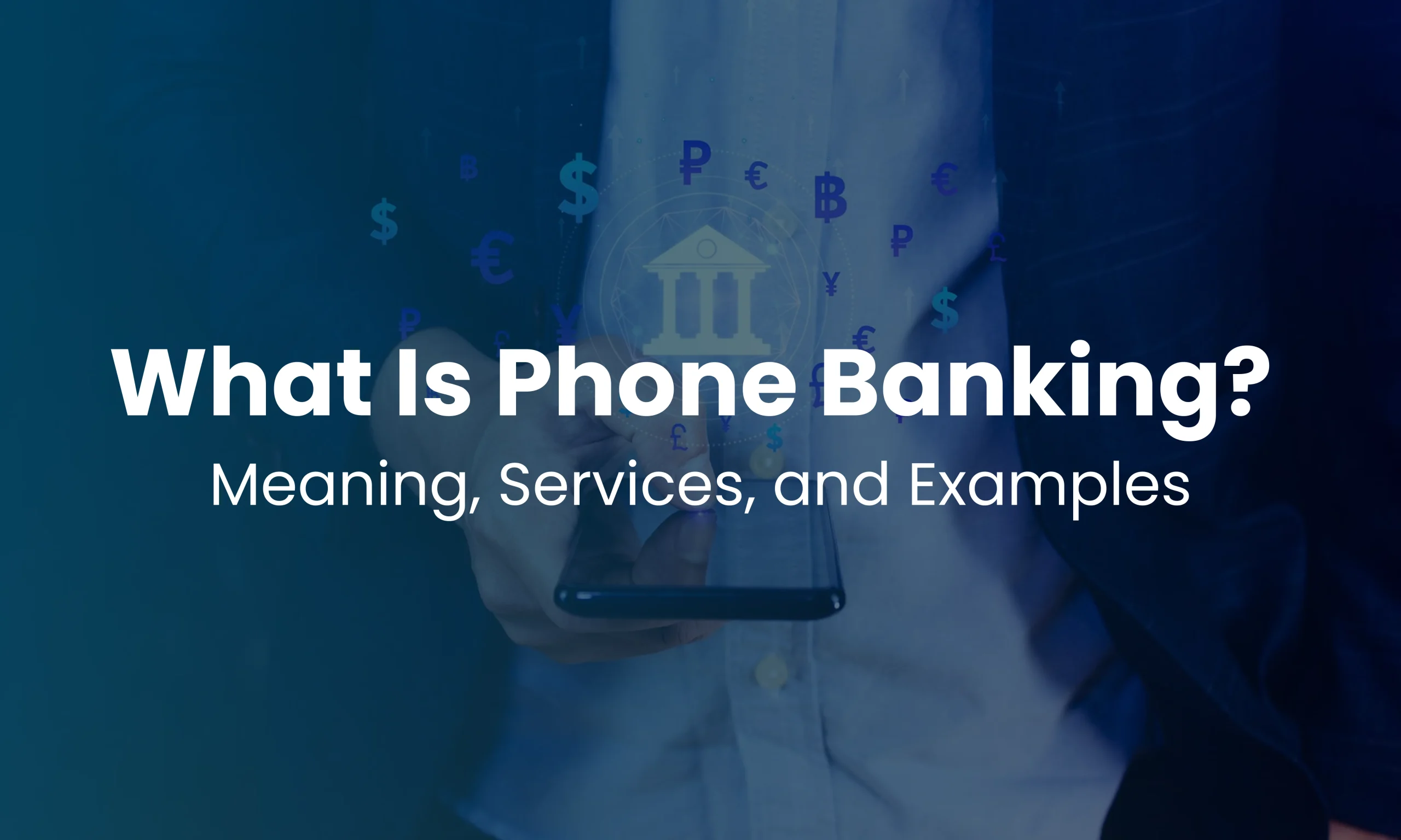 What Is Phone Banking