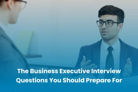 Business Executive Interview Questions