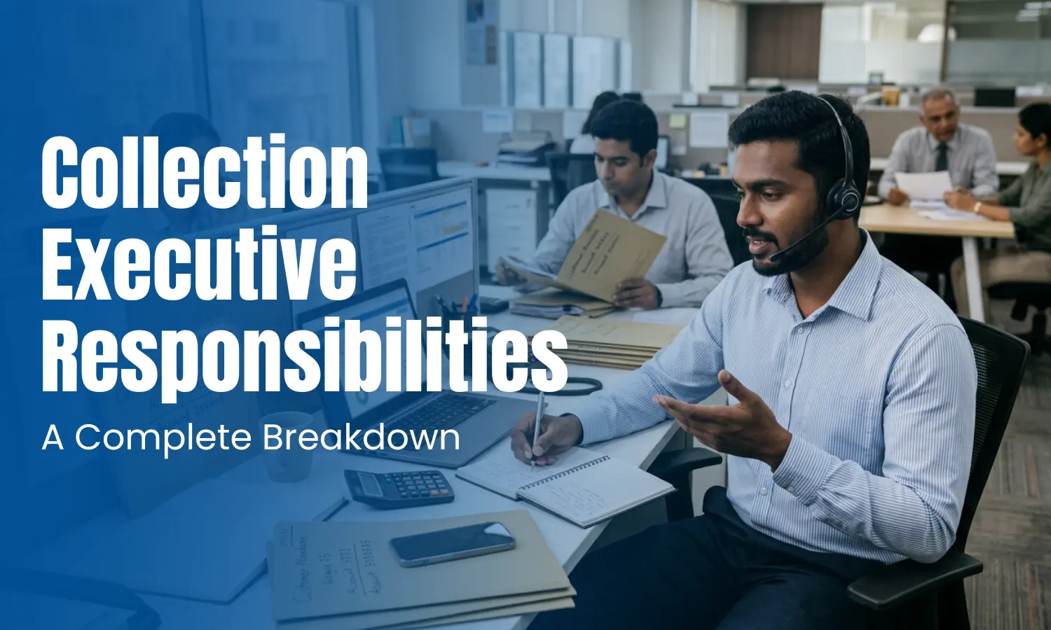 Collection Executive Responsibilities