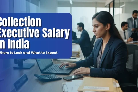 Collection Executive Salary